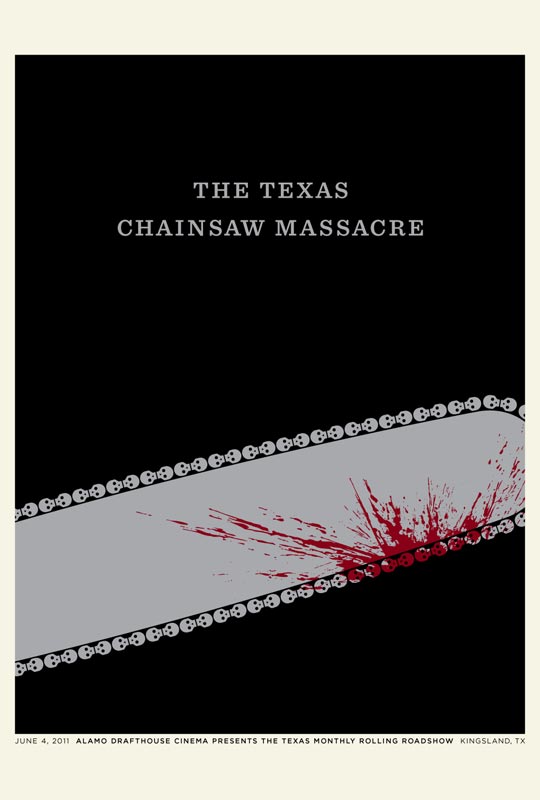 The Texas Monthly Rolling Roadshow — The Texas Chainsaw Massacre