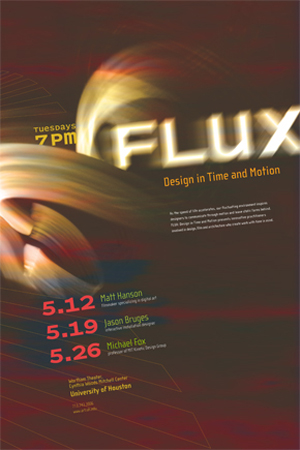 Flux: Design in Time and Motion, UH Graphic Communications, 2004