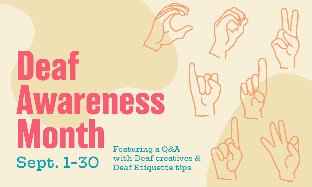 Deaf Awareness Ticket Package