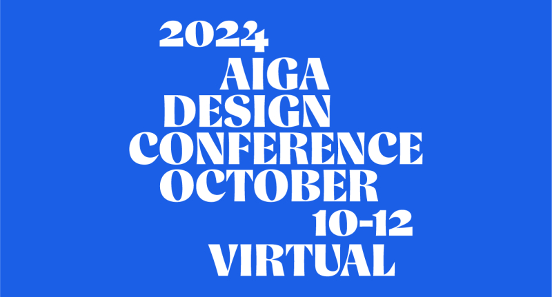 2024 AIGA Design Conference Virtual - AIGA Houston